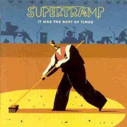 Supertramp : It Was the Best of Times